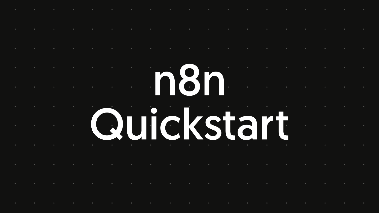 n8n Quickstart QS101